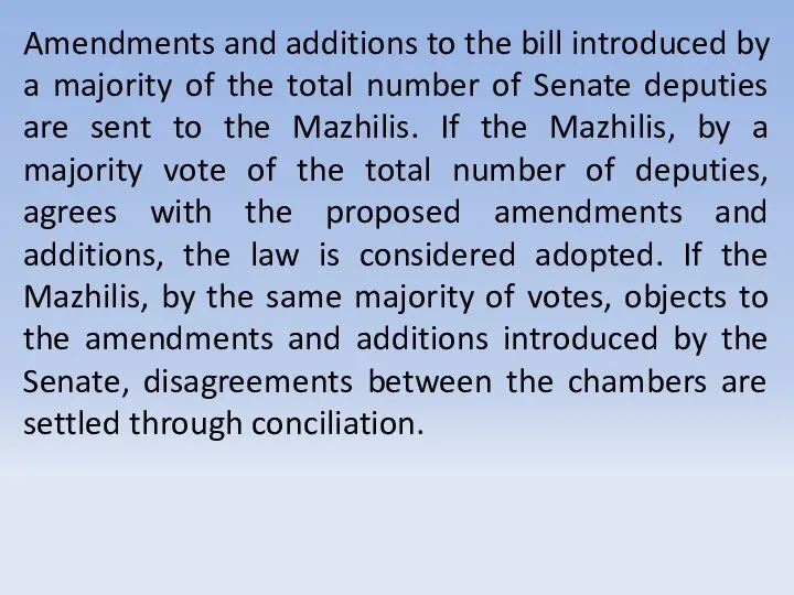 Amendments and additions to the bill introduced by a majority of the