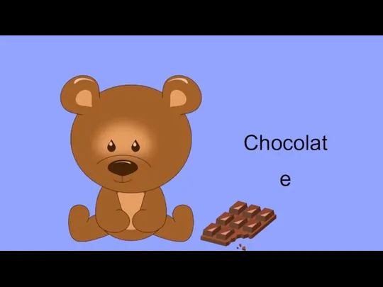 Chocolate