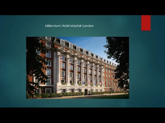 Millennium Hotel Mayfair London