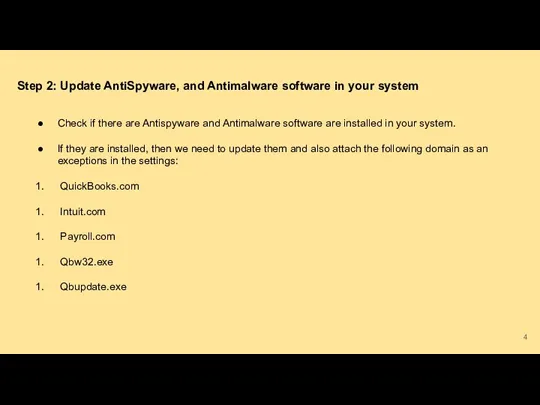 Step 2: Update AntiSpyware, and Antimalware software in your system Check if