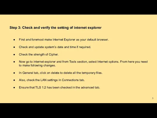 Step 3: Check and verify the setting of internet explorer First and