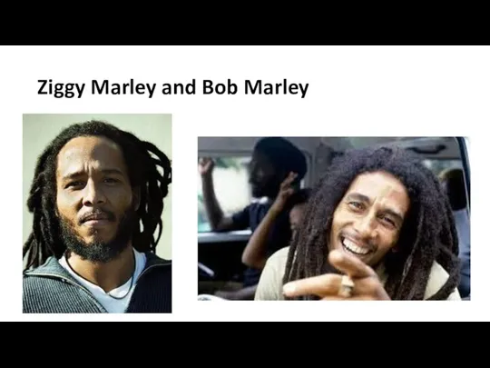 Ziggy Marley and Bob Marley