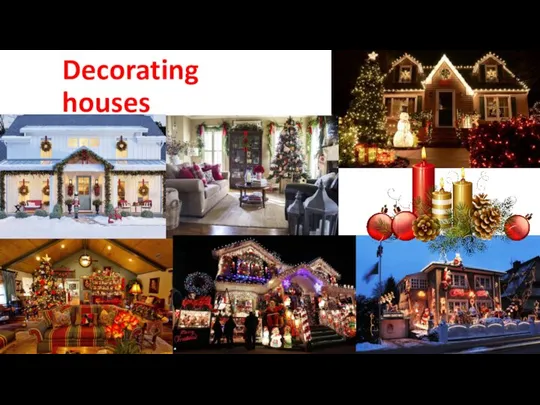Decorating houses