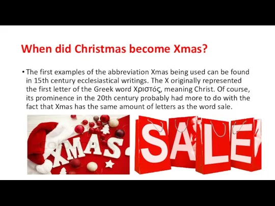When did Christmas become Xmas? The first examples of the abbreviation Xmas