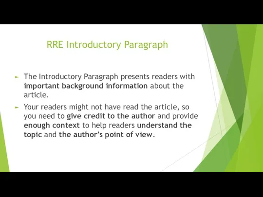 RRE Introductory Paragraph The Introductory Paragraph presents readers with important background information