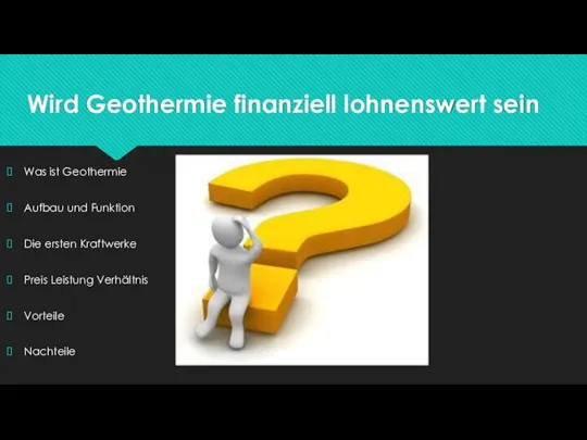 Wird Geothermie finanziell lohnenswert sein Was ist Geothermie Aufbau und Funktion Die