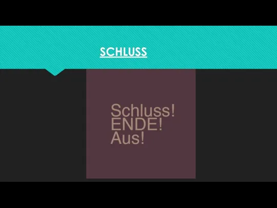 SCHLUSS