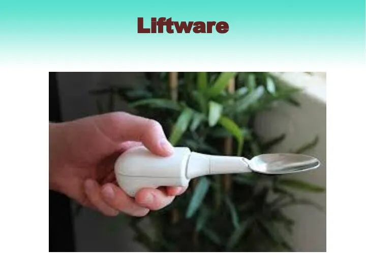 Liftware