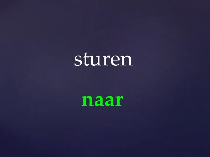 naar sturen