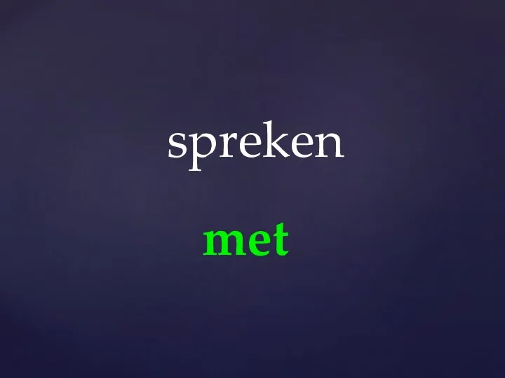 met spreken