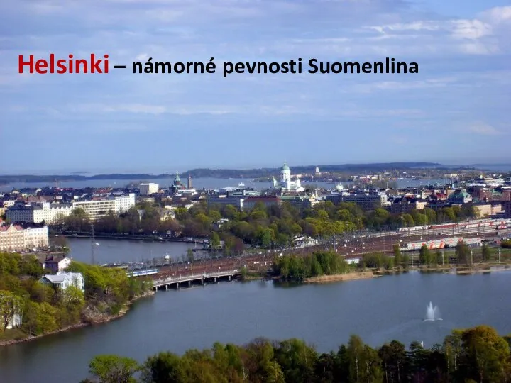 Helsinki – námorné pevnosti Suomenlina