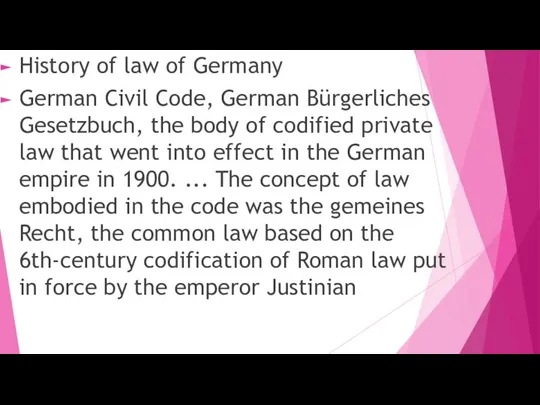 History of law of Germany German Civil Code, German Bürgerliches Gesetzbuch, the