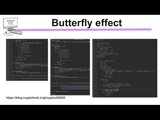 Butterfly effect https://blog.cryptohack.org/cryptoctf2020