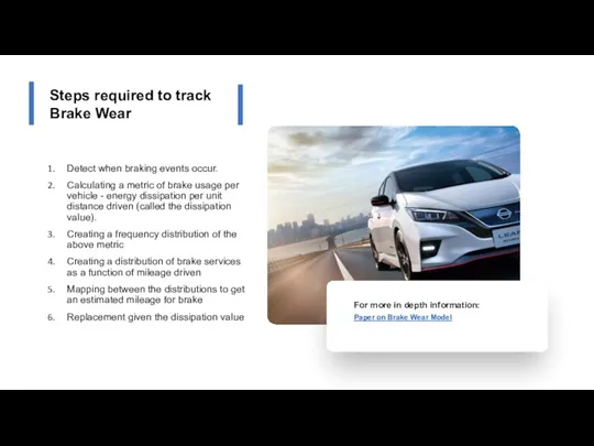 Detect when braking events occur. Calculating a metric of brake usage per