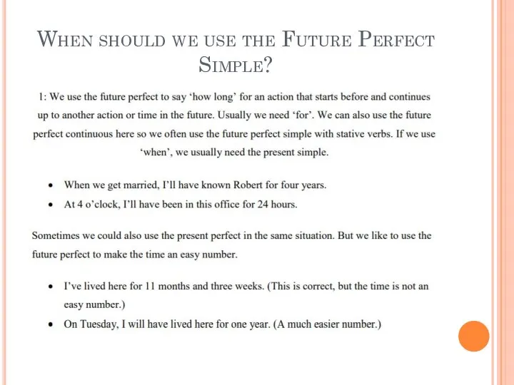 When should we use the Future Perfect Simple?