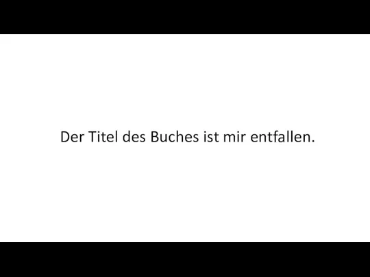 Der Titel des Buches ist mir entfallen.