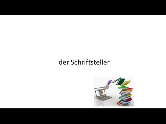 der Schriftsteller