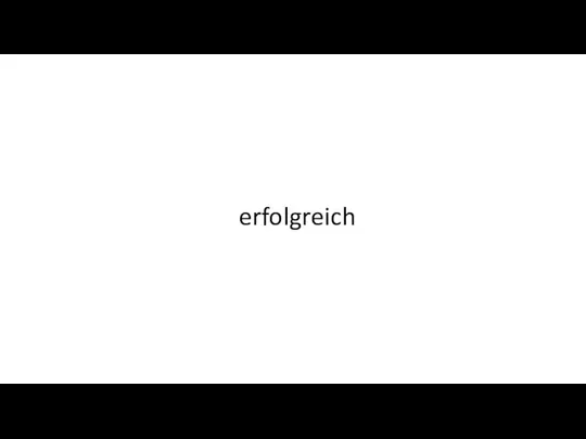 erfolgreich