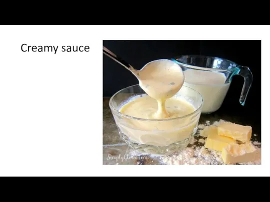Creamy sauce