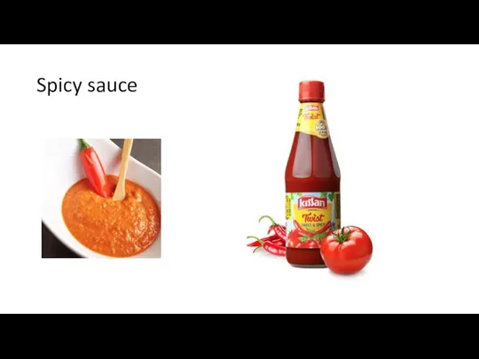 Spicy sauce