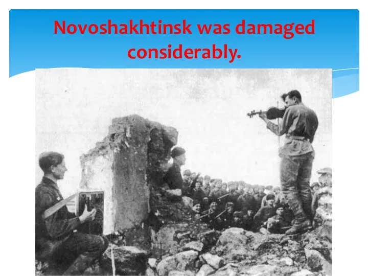 Novoshakhtinsk was damaged considerably.