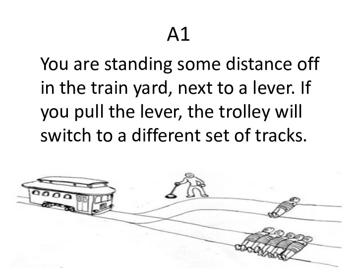 A1 You are standing some distance off in the train yard, next