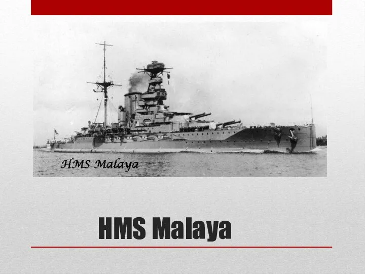 HMS Malaya