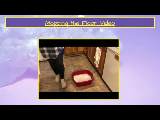 Mopping the Floor Video