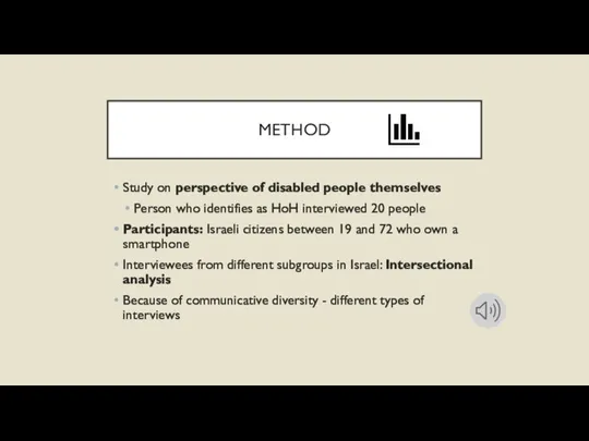 METHOD Study on perspective of disabled people themselves Person who identifies as