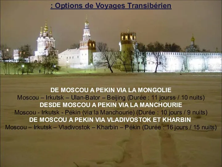 Options de Voyages Transibérien : DE MOSCOU A PEKIN VIA LA MONGOLIE