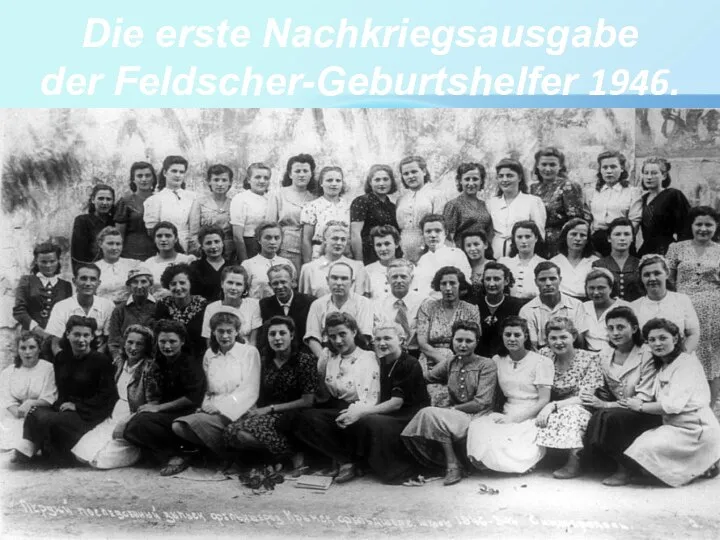 Die erste Nachkriegsausgabe der Feldscher-Geburtshelfer 1946.