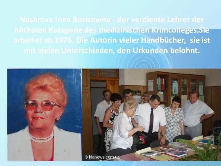 Nasarova Inna Borisowna - der verdiente Lehrer der höchsten Katagorie des medizinischen