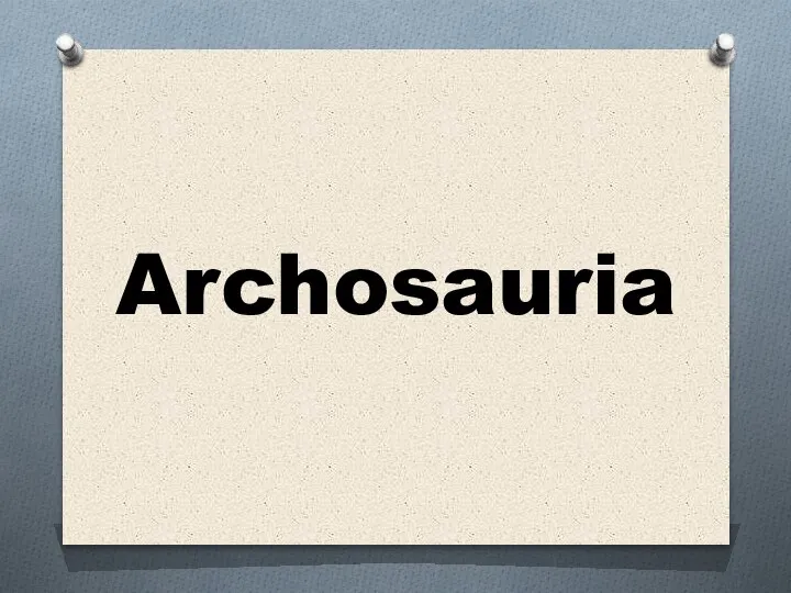 Archosauria