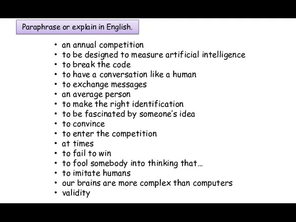 Paraphrase or explain in English. an annual competition to be designed to
