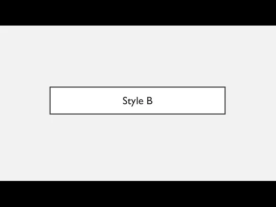 Style B