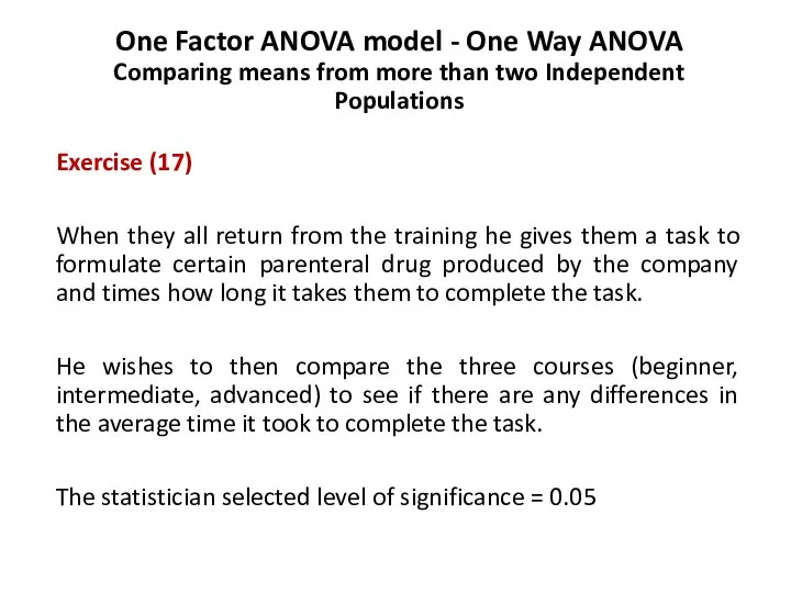 One Factor ANOVA model - One Way ANOVA Comparing means from more