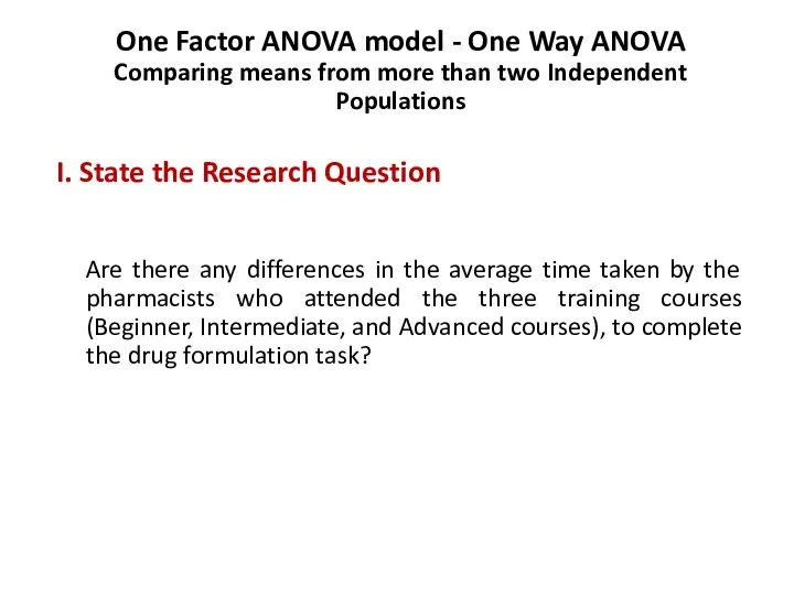 One Factor ANOVA model - One Way ANOVA Comparing means from more