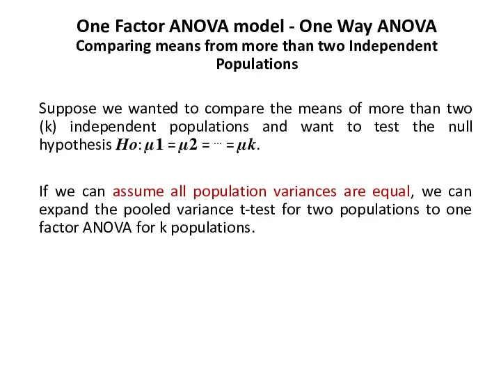One Factor ANOVA model - One Way ANOVA Comparing means from more