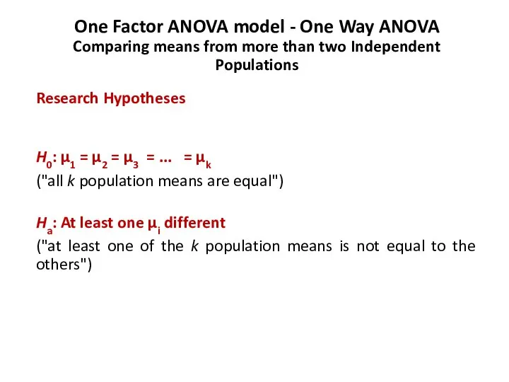 One Factor ANOVA model - One Way ANOVA Comparing means from more