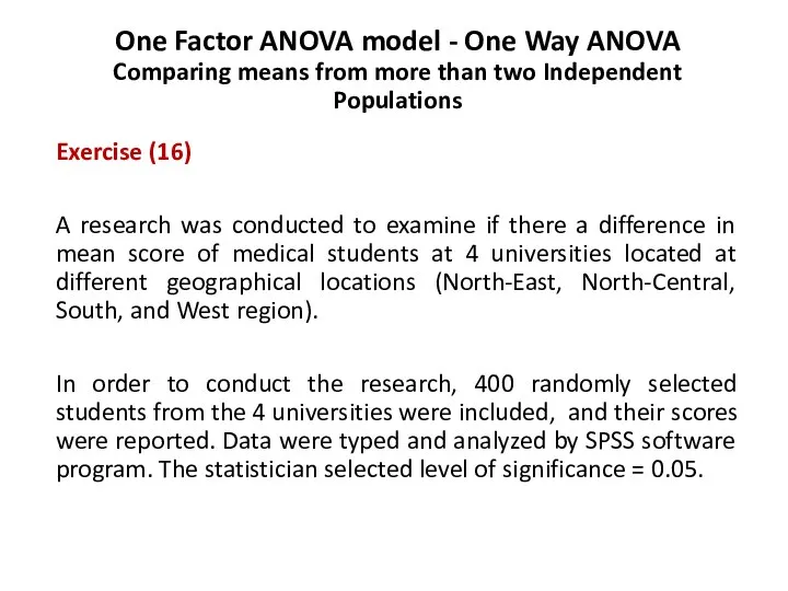 One Factor ANOVA model - One Way ANOVA Comparing means from more