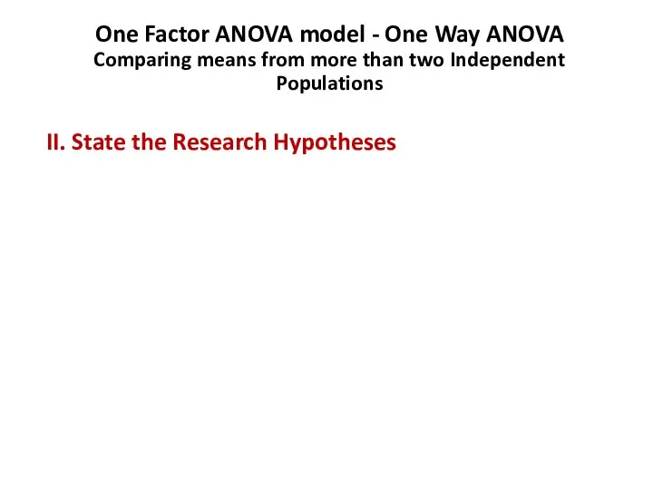 One Factor ANOVA model - One Way ANOVA Comparing means from more