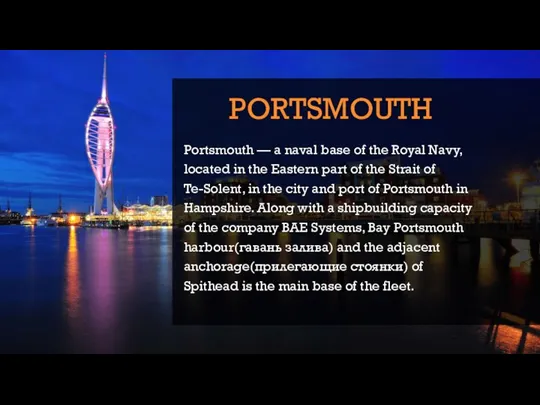 PORTSMOUTH Portsmouth — a naval base of the Royal Navy, located in