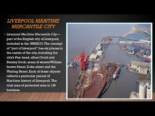 LIVERPOOL MARITIME MERCANTILE CITY Liverpool Maritime Mercantile City— part of the English