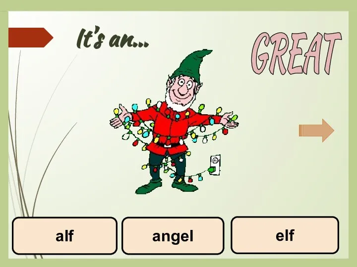 It’s an… angel elf alf GREAT