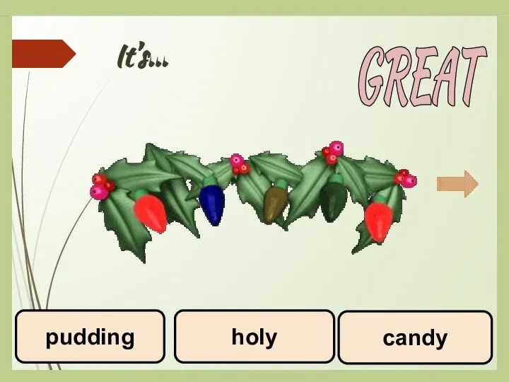 It’s... candy holy pudding GREAT