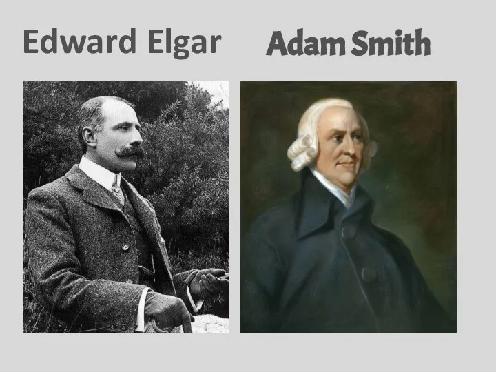 Edward Elgar Adam Smith