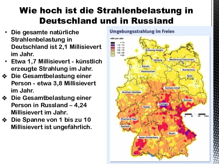 Wie hoch ist die Strahlenbelastung in Deutschland und in Russland Die gesamte