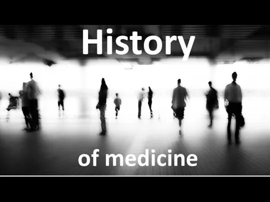 History of medicine