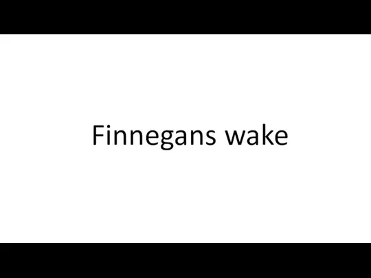 Finnegans wake