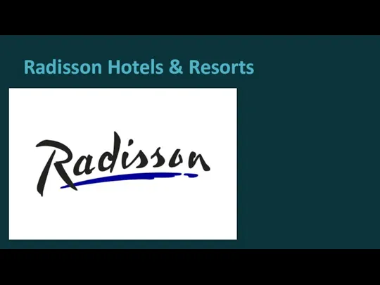 Radisson Hotels & Resorts